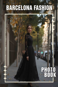 Barcelona Fashion Photo Book