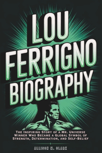 Lou Ferrigno Biography