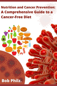 Nutrition and Cancer Prevention