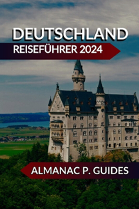 Deutschland Reiseführer 2024