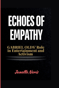Echoes of Empathy
