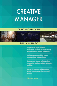 CREATIVE MANAGER Critical Questions Skills Assessment