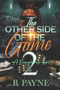 The Other Side Of The Game 2