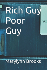 Rich Guy Poor Guy