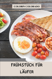 Frühstück für Läufer