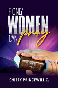 If Only Women Can Pray