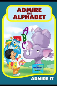 Admire the Alphabet