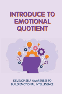 Introduce To Emotional Quotient