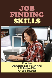 Job Finding Skills
