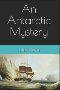 An Antarctic Mystery Illustrated