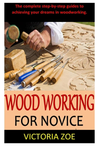 Woodworking for Novice