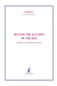 Beyond the illusion of the ego