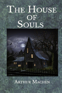 The House of Souls