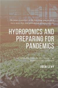 Hydroponics and Preparing For Pandemics