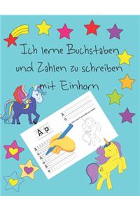 Ich lerne Buchstaben und Zahlen zu schreiben mit Einhorn