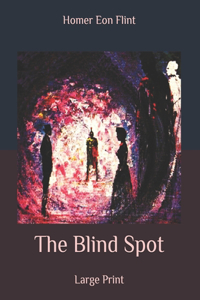 The Blind Spot