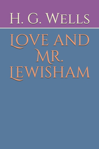 Love and Mr. Lewisham