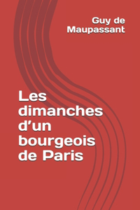 Les dimanches d'un bourgeois de Paris