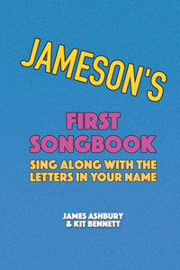 Jameson's First Songbook