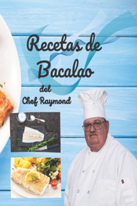 Recetas de bacalao del chef Raymond
