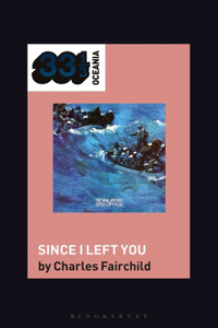 Avalanches' Since I Left You