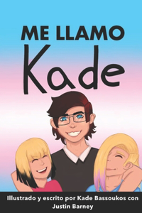 Me Llamo Kade