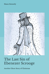 Last Sin of Ebenezer Scrooge