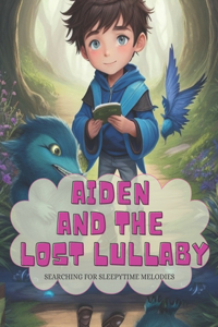 Aiden and the Lost Lullaby