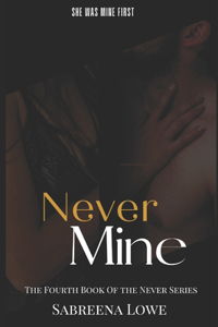 Never Mine