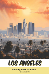 Los Angeles Coloring Book for Adults