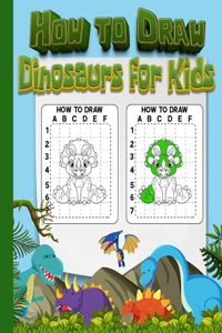 How To Draw Dinosaurs For Kids
