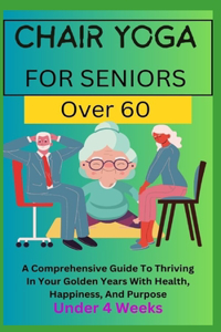 Chair Yoga for Seniors Over 60