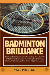 Badminton Brilliance