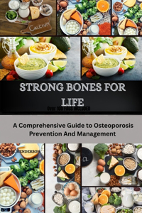 Strong Bones for Life