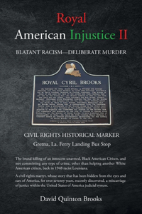 Royal American Injustice II