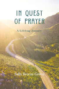 In Quest of Prayer