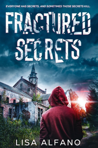 Fractured Secrets: a gripping psychological thriller