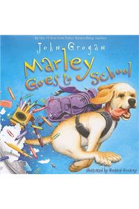 Marley Goes to School