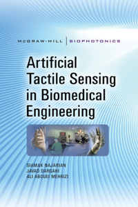 Artificial Tactile Sensing in Biomedical Engineering