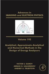 Analytical, Approximate-Analytical and Numerical Methods in the Design of Energy Analyzers