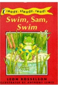 Swim, Sam, Swim (Ready Steady Read)