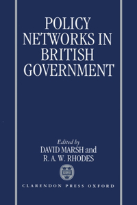 Policy Networks in British Government