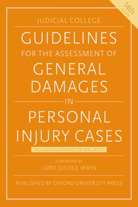 Guidelines for the Assessment of General Damages in Personal Injury Cases