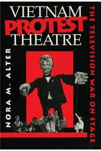 Vietnam Protest Theatre