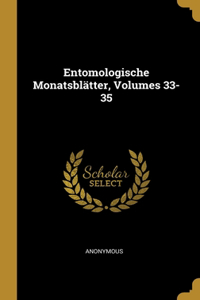 Entomologische Monatsblätter, Volumes 33-35