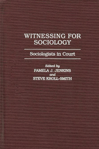 Witnessing for Sociology