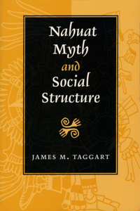 Nahuat Myth and Social Structure