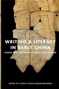 Writing & Literacy in Early China