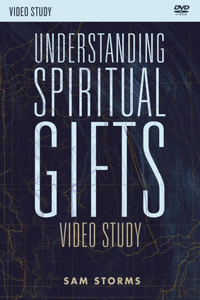 Understanding Spiritual Gifts Video Study