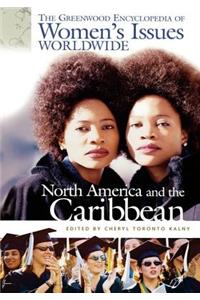 Greenwood Encyclopedia of Women's Issues Worldwide North America and the Caribbean